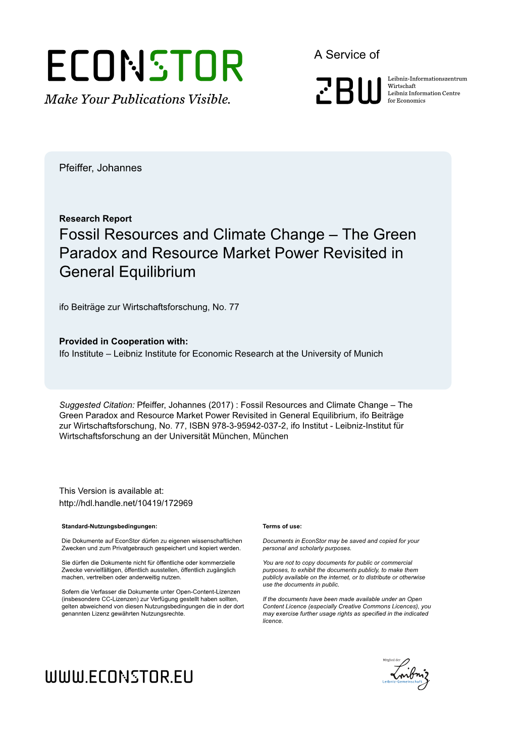 Fossil Resources and Climate Change – the Green Paradox and Resource Market Power Revisited in General Equilibrium