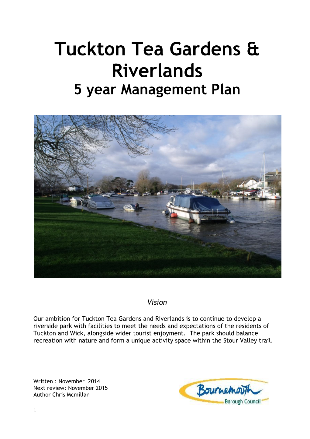Tuckton Tea Gardens & Riverlands Management Plan 2014