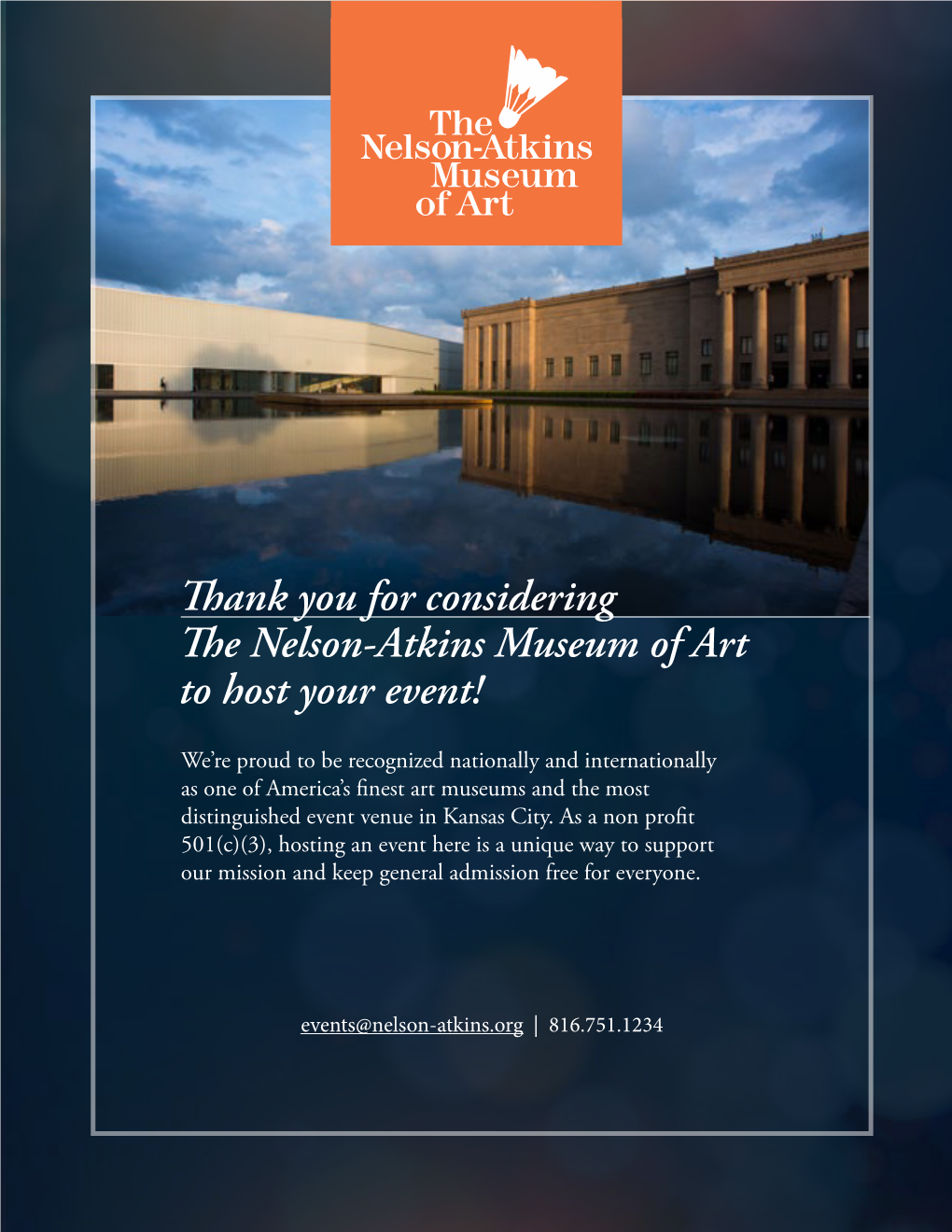 Thank You for Considering the Nelson-Atkins Museum of Art to Host Your Event!
