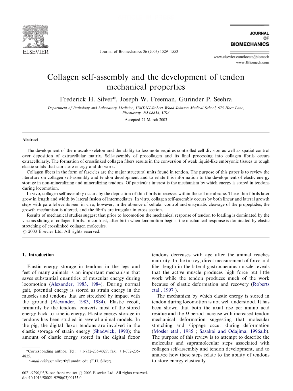 Collagen Self-Assembly and the Development of Tendon Mechanical Properties Frederick H