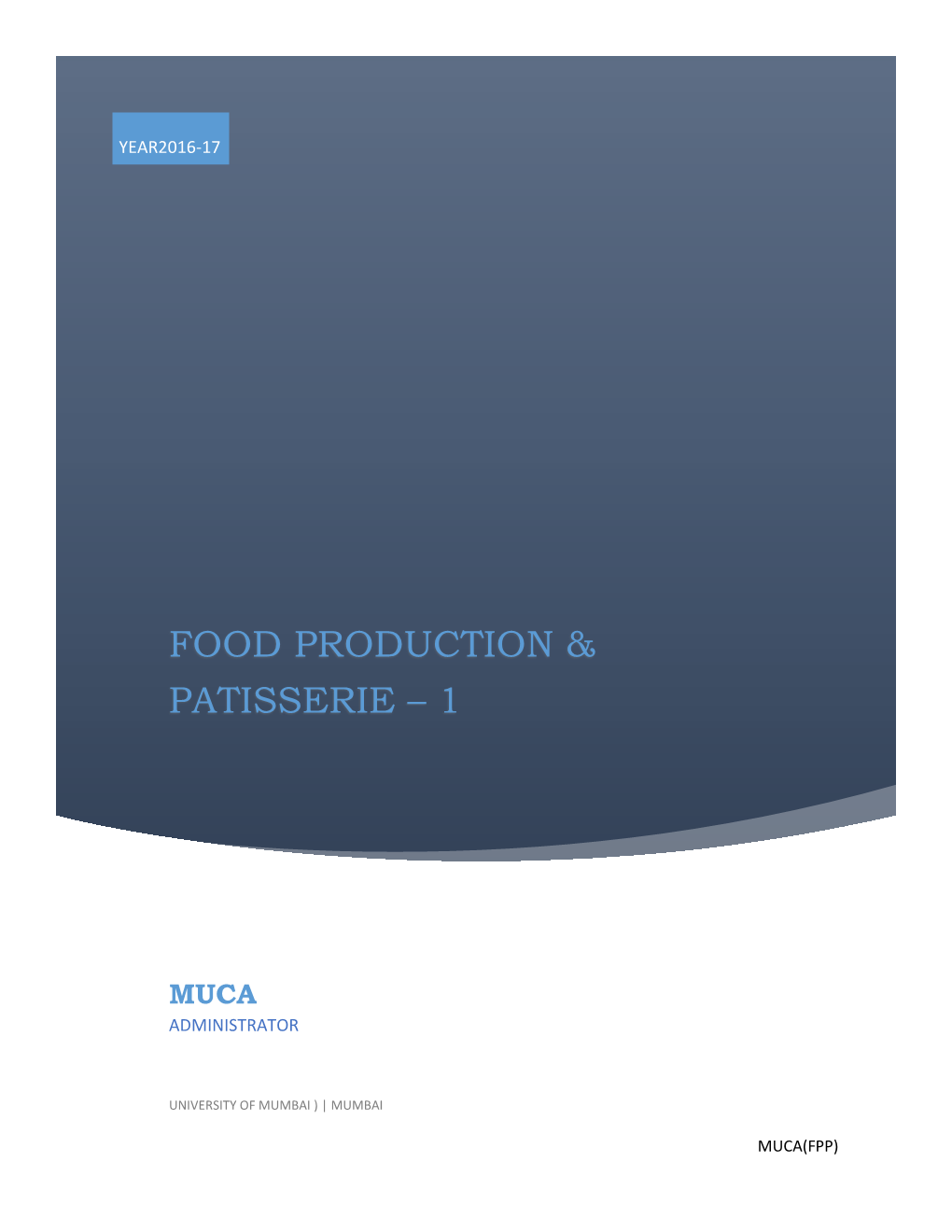 Food Production & Patisserie