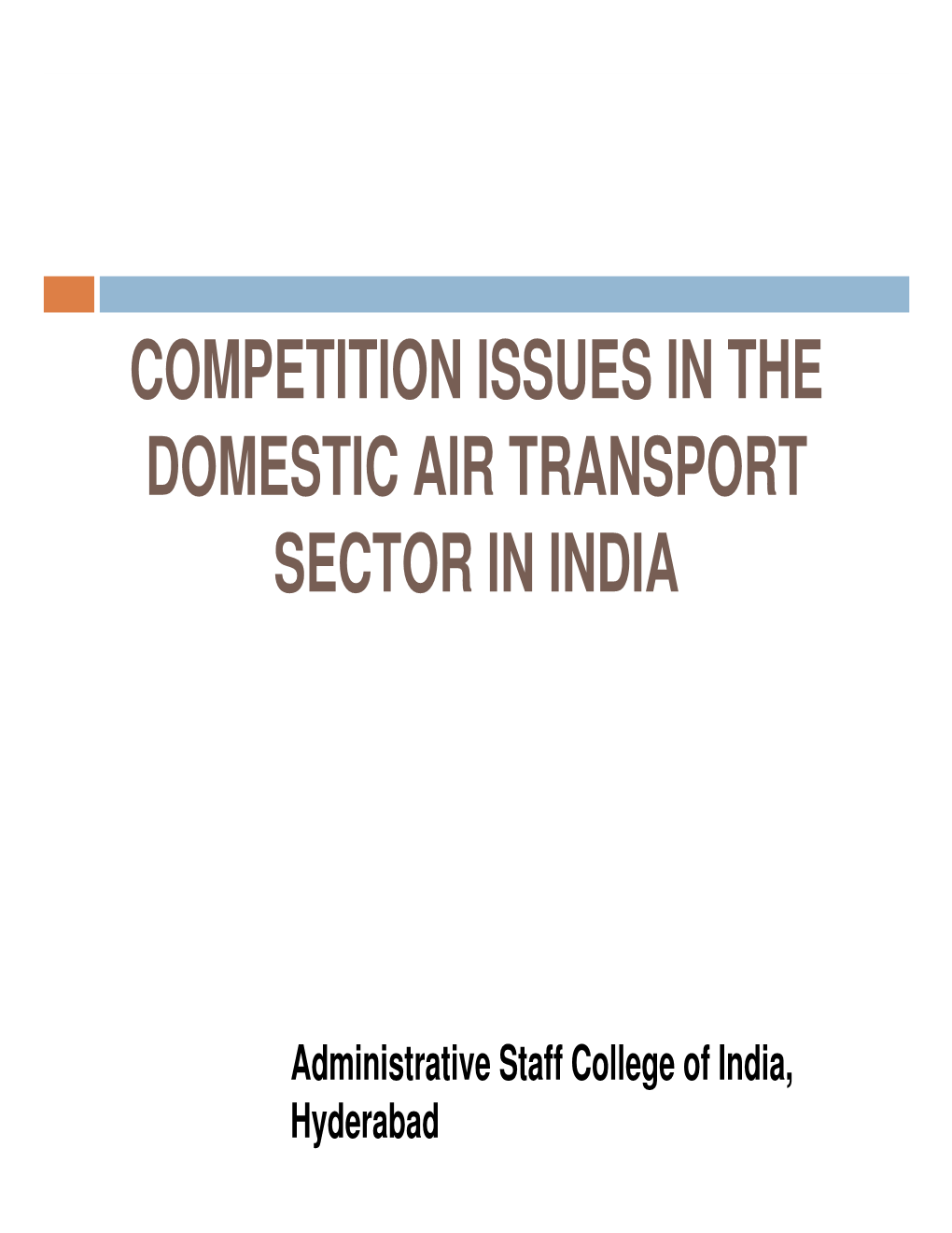 Competition Issues in the Domestic Air Transport Sector in India