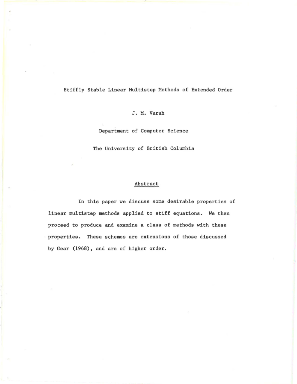 Stiffly Stable Linear Multistep Methods of Extended Order J.M. Varah Department of Computer Science the University of British Co