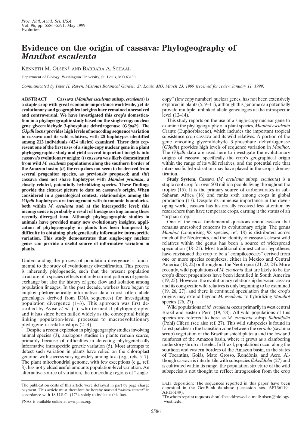 Evidence on the Origin of Cassava: Phylogeography of Manihot Esculenta