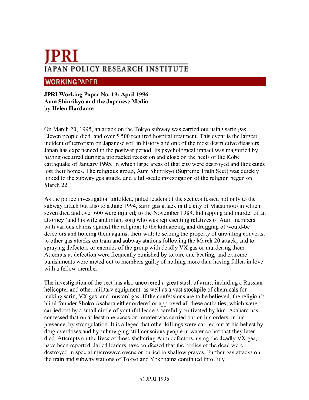 JPRI Working Paper No. 19: April 1996 Aum Shinrikyo and the Japanese Media by Helen Hardacre