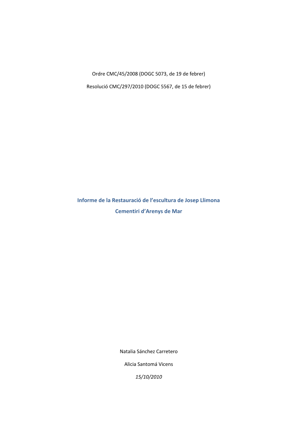 Informe De La Restauració De L'escultura De Josep Llimona