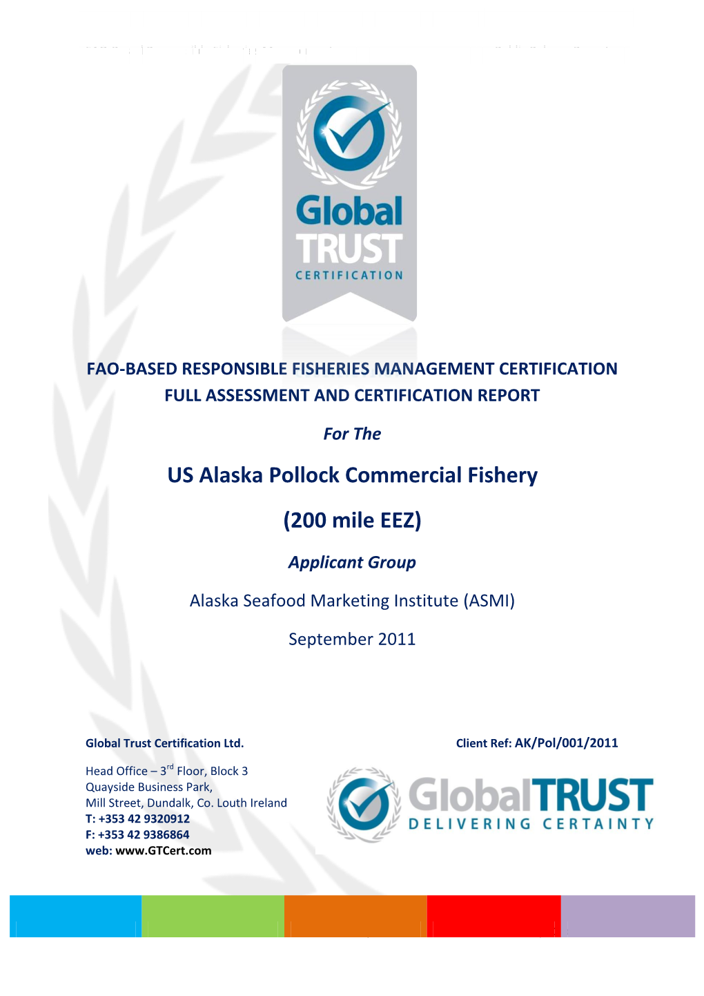 US Alaska Pollock Commercial Fishery (200 Mile EEZ)