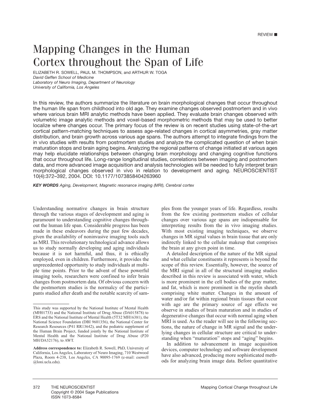 Mapping Changes in the Human Cortex Throughout the Span of Life ELIZABETH R
