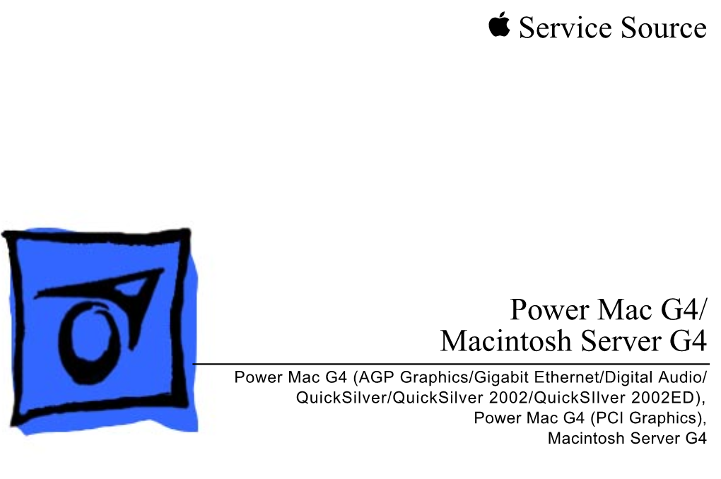 Service Source K Power Mac G4/ Macintosh Server G4