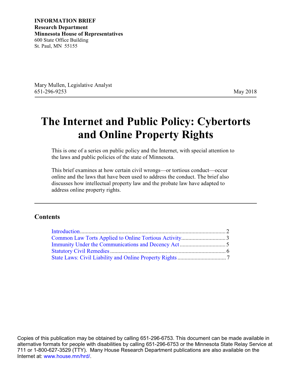 The Internet and Public Policy: Cybertorts and Online Property Rights