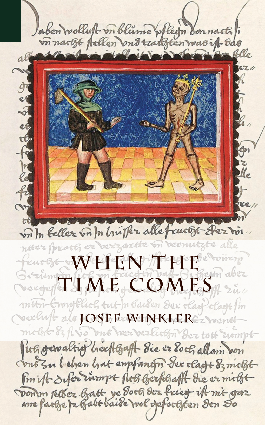 CMP — Josef Winkler, When the Time Comes / Tr