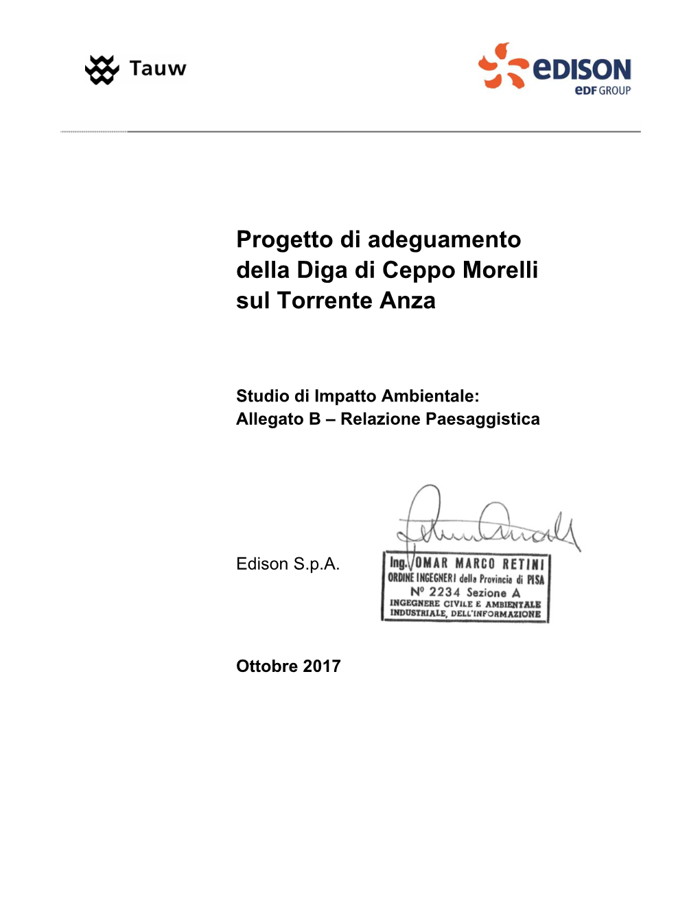 Progetto Di Adeguamento Della Diga Di Ceppo Morelli Sul Torrente Anza