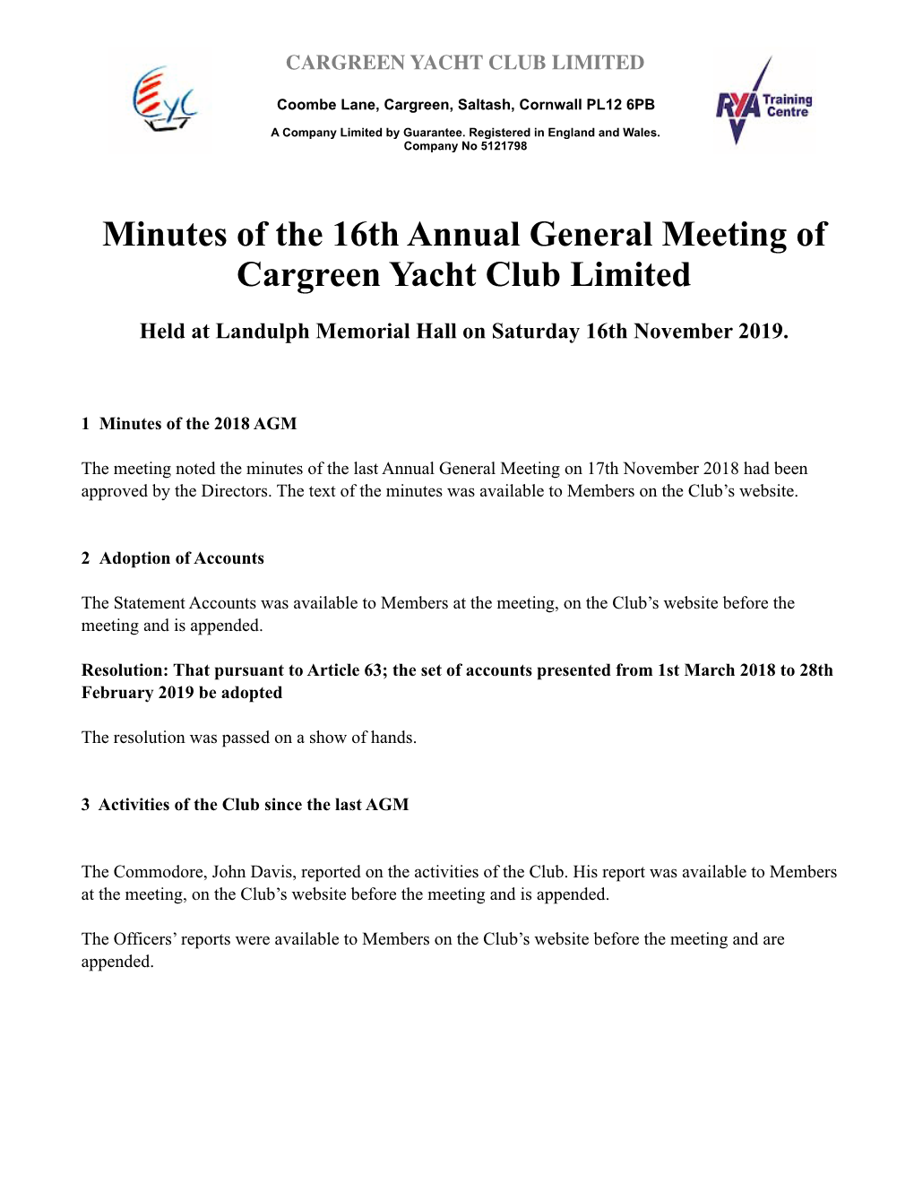 Minutes of the 16Th Annual General Meeting of Cargreen Yacht Club Limited