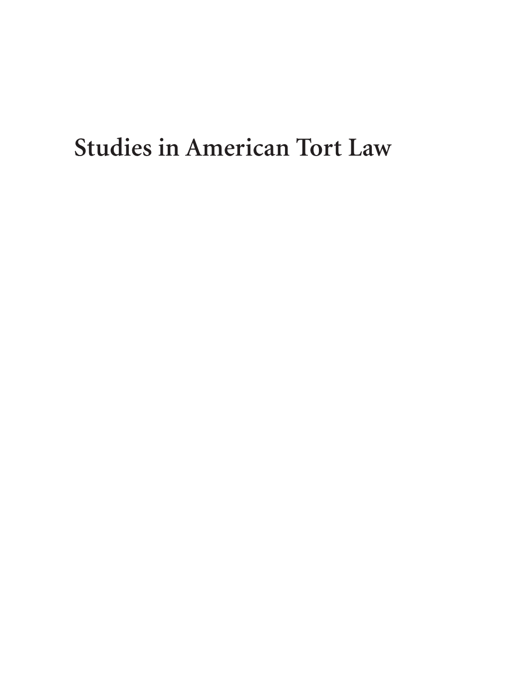 Studies in American Tort Law