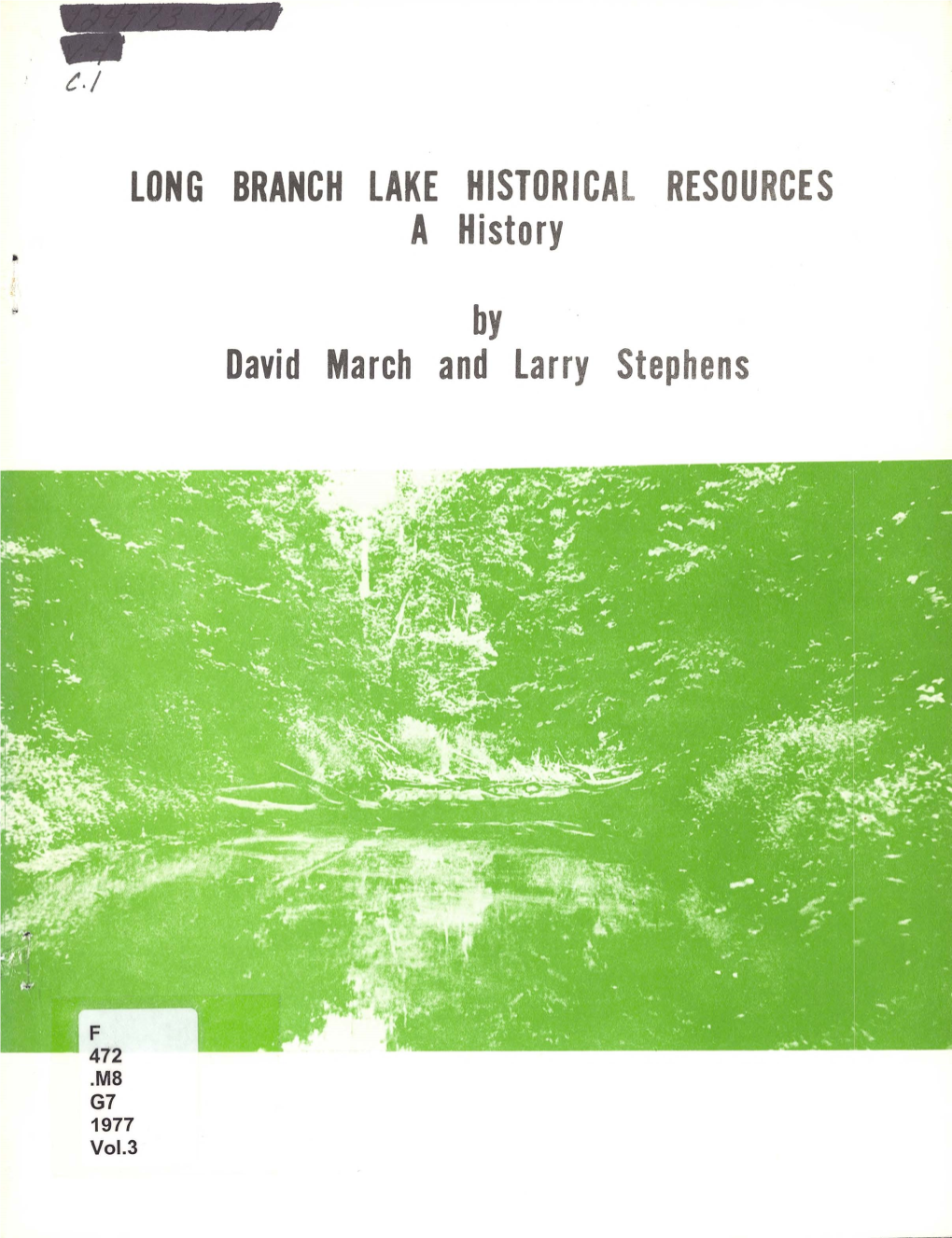 An Intensive Survey of Historical Resources in the Proposed Long Branch Reservoir