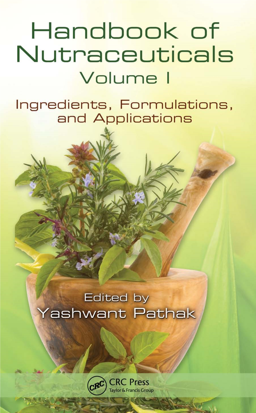 Handbook of Nutraceuticals Volume 1