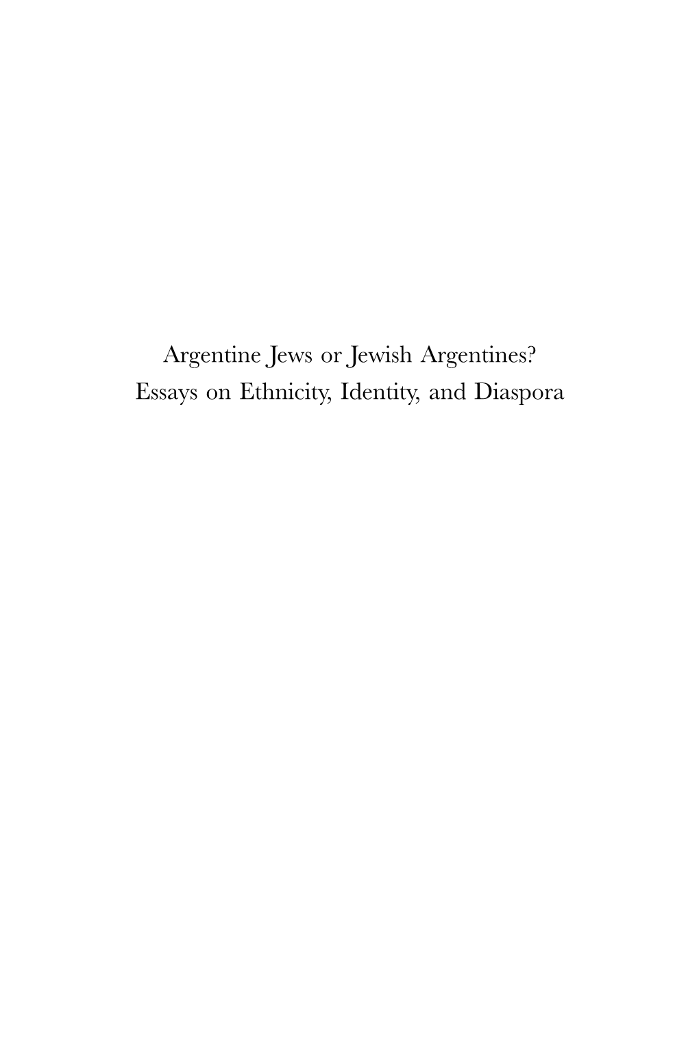 Essays on Ethnicity, Identity, and Diaspora Jewish Identities in a Changing World