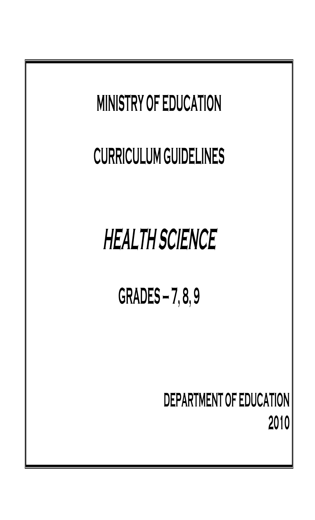 Health Science Curriculum Was Revised in 1982