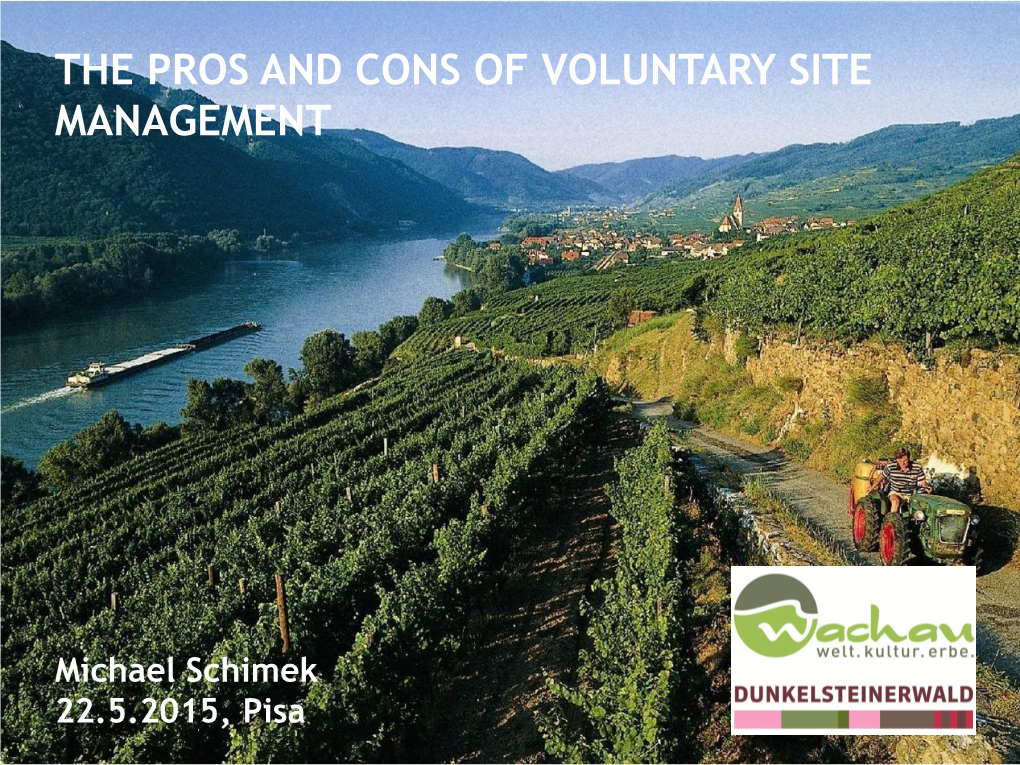 The Pros and Cons of Voluntary Site Management