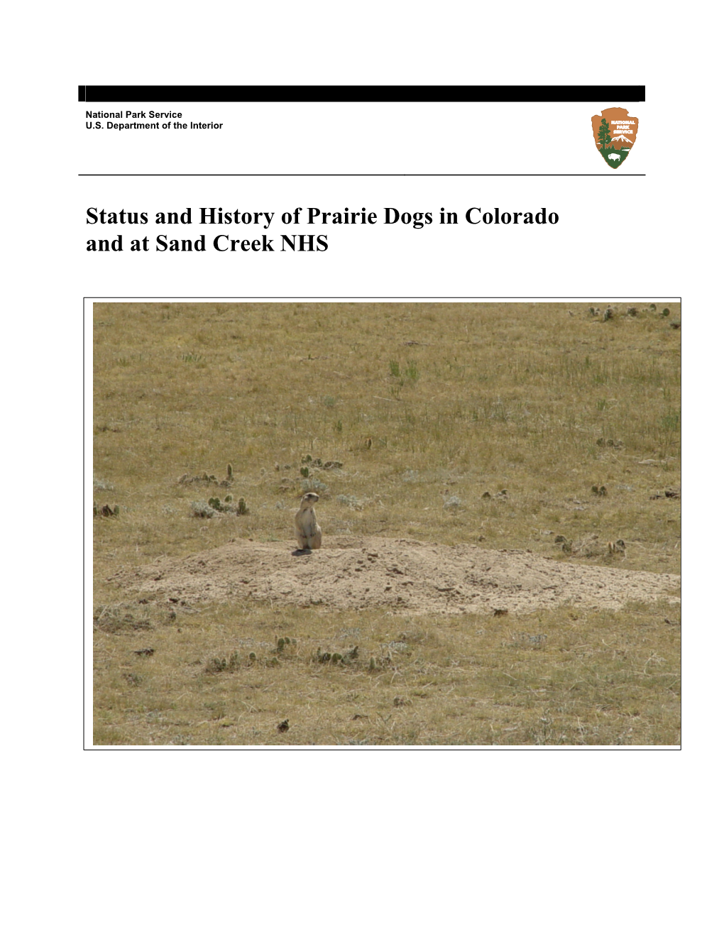 Status and History of Prairie Dogs in Colorado and at Sand Creek NHS