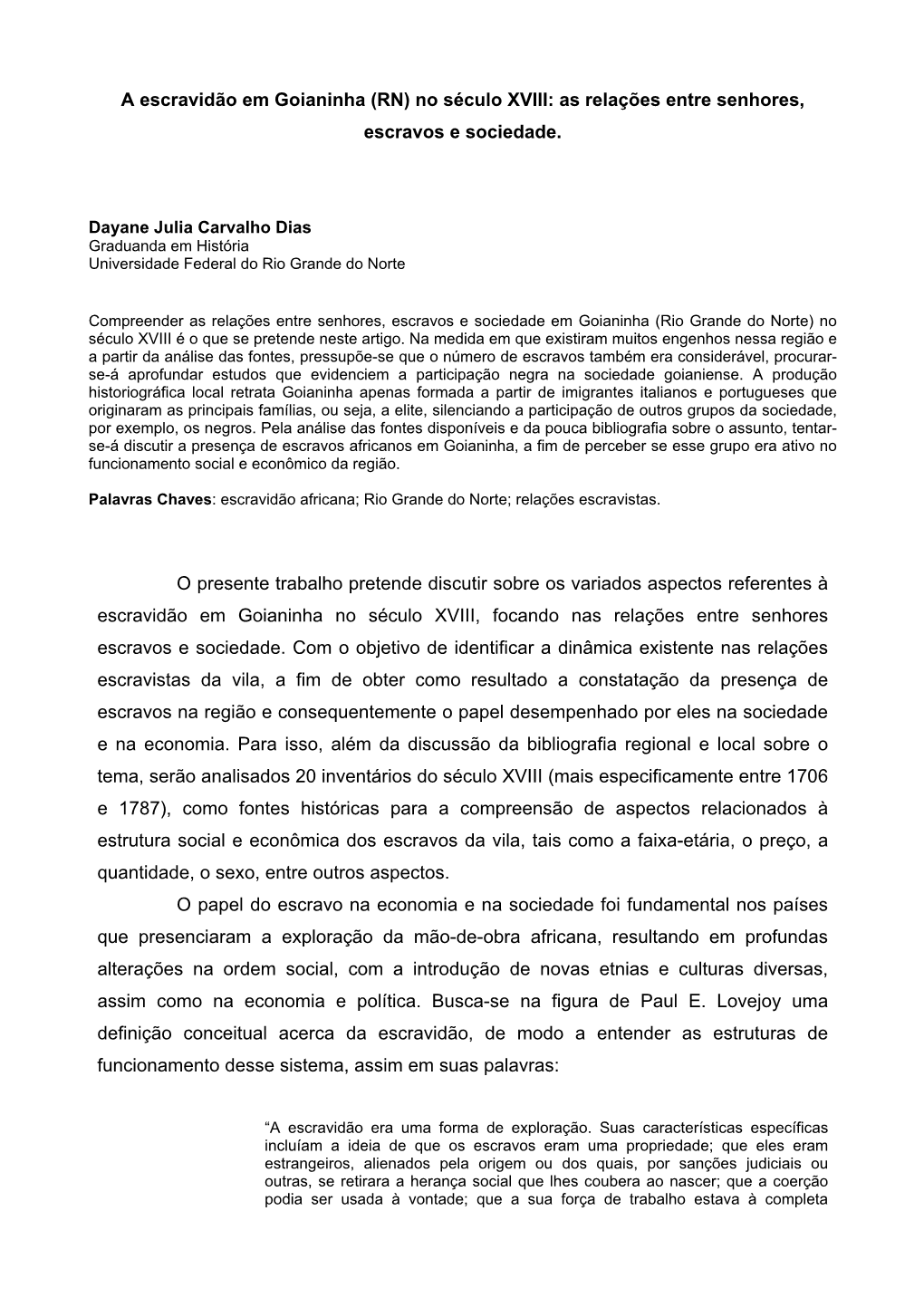 A Escravidão Em Goianinha (RN) No Século XVIII: As Relações Entre Senhores, Escravos E Sociedade