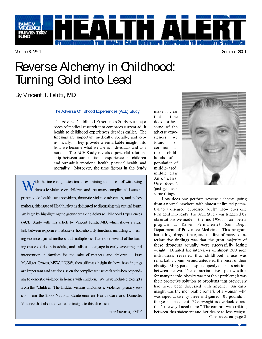 Reverse Alchemy in Childhood: Turning Gold Into Lead