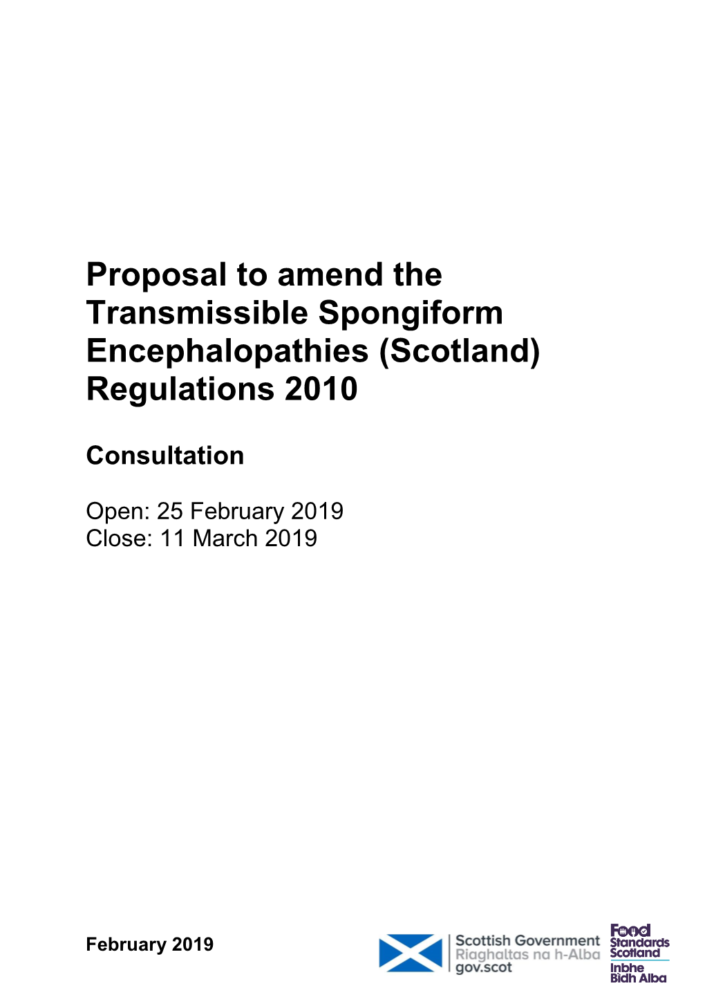 Proposal to Amend the Transmissible Spongiform Encephalopathies (Scotland) Regulations 2010