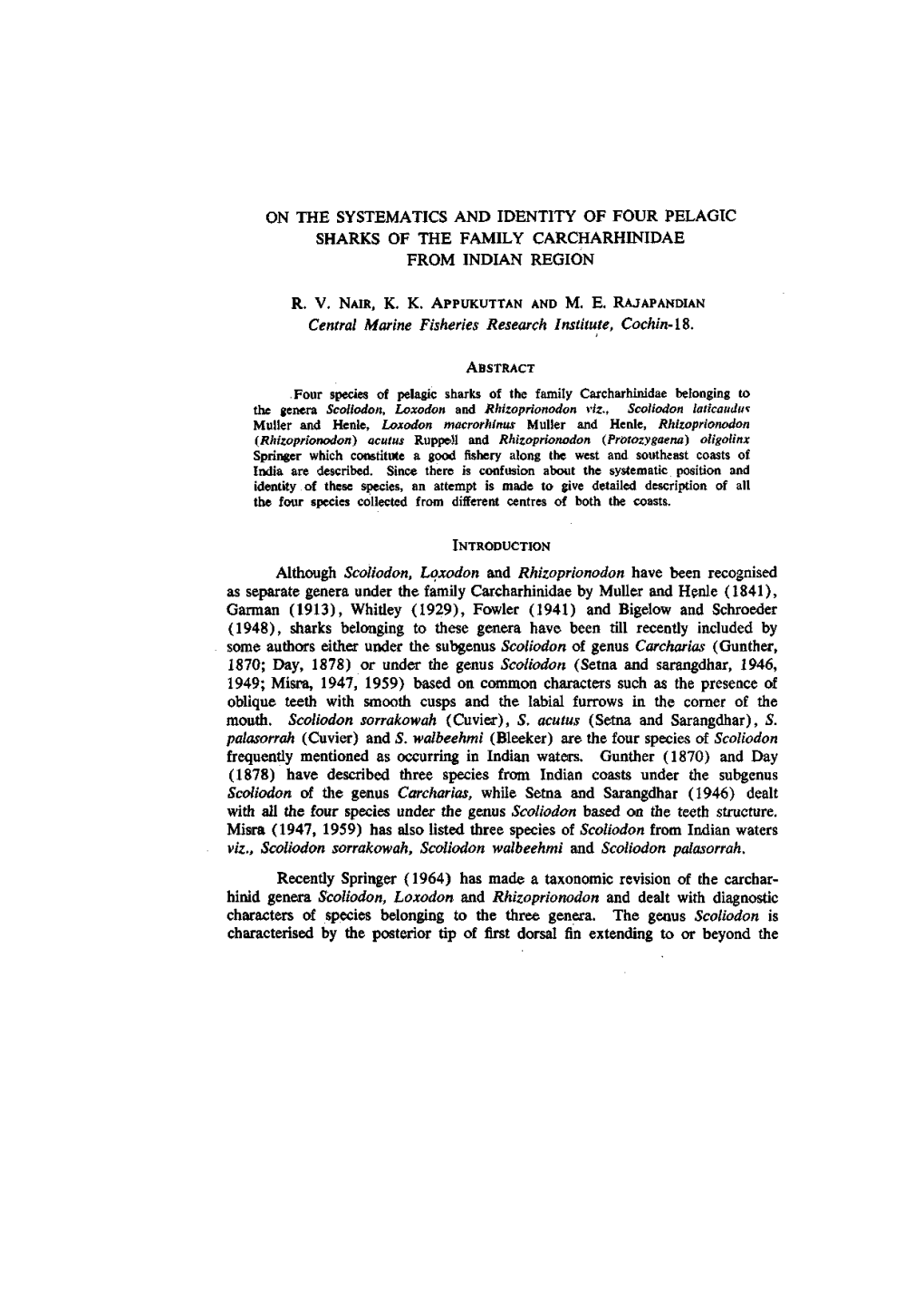 ON the SYSTEMATICS and IDENTITY of FOUR PELAGIC SHARKS of the FAMILY CARCHARHINIDAE from INDIAN REGION Central Marine Fisheries