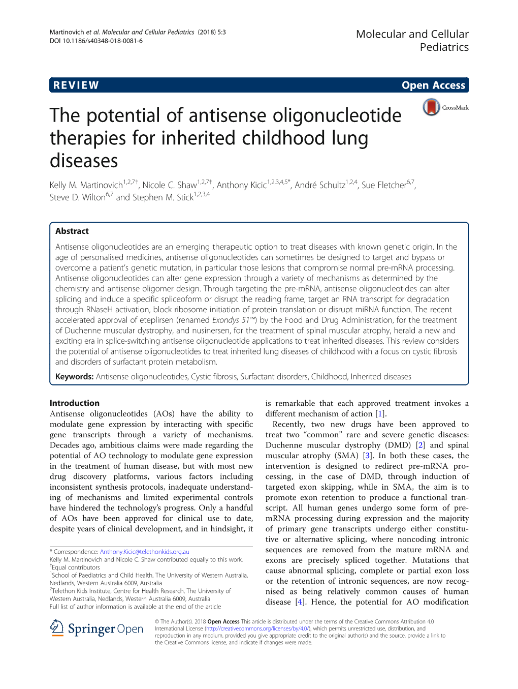 VIEW Open Access the Potential of Antisense Oligonucleotide Therapies for Inherited Childhood Lung Diseases Kelly M