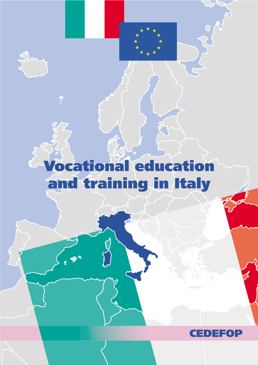 Vocational Education and Training in Italy