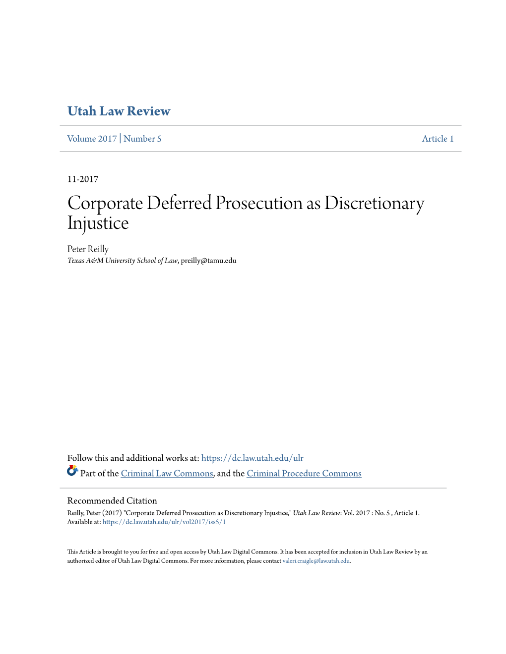 Corporate Deferred Prosecution As Discretionary Injustice Peter Reilly Texas A&M University School of Law, Preilly@Tamu.Edu