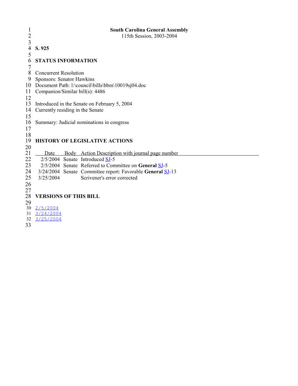 2003-2004 Bill 925: Judicial Nominations in Congress - South Carolina Legislature Online