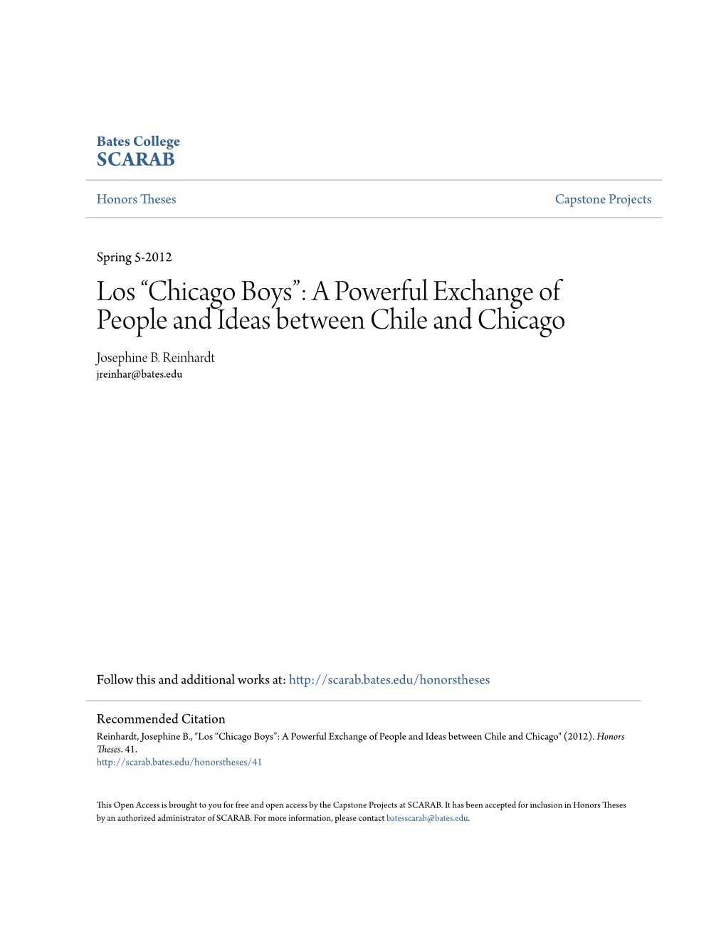 Los “Chicago Boys”: a Powerful Exchange of People and Ideas Between Chile and Chicago Josephine B