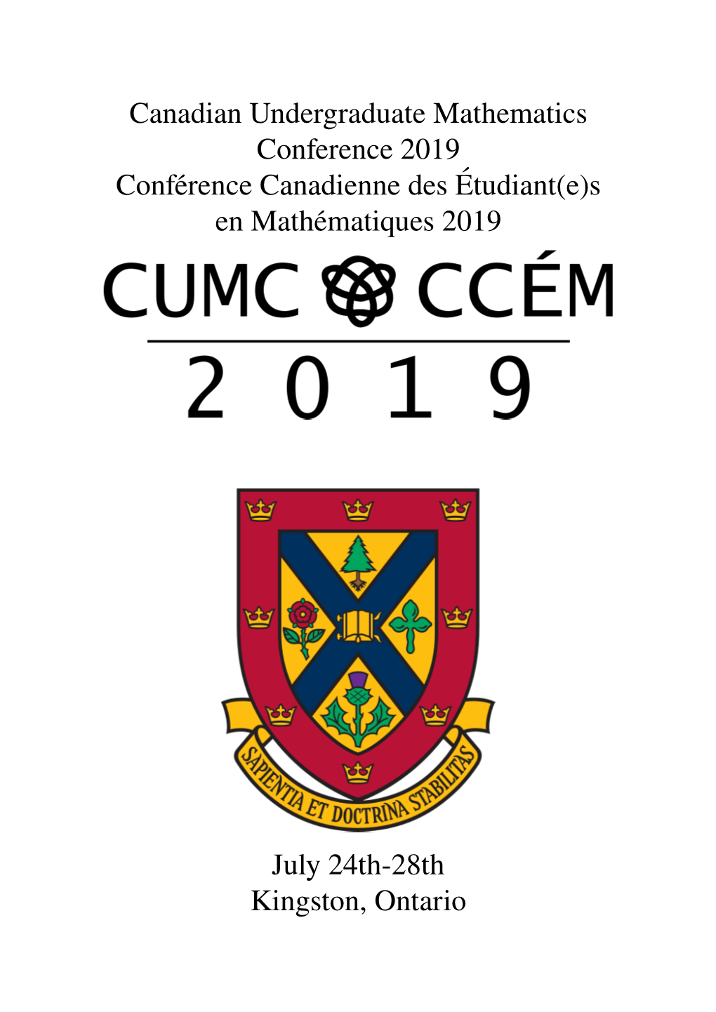 Canadian Undergraduate Mathematics Conference 2019 Conférence Canadienne Des Étudiant(E)S En Mathématiques 2019