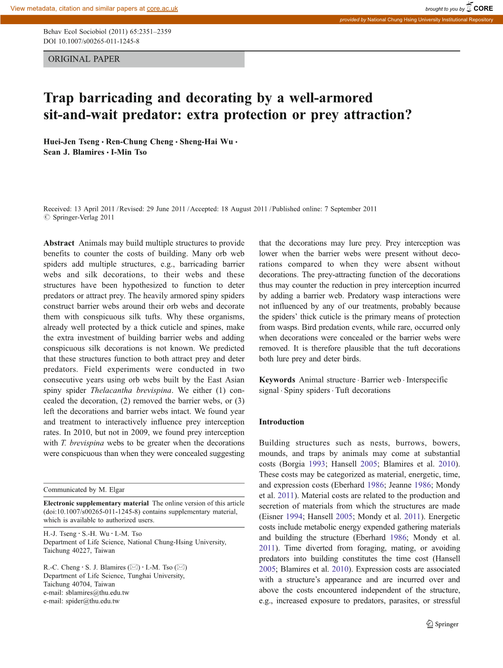 Trap Barricading and Decorating by a Well-Armored Sit-And-Wait Predator: Extra Protection Or Prey Attraction?