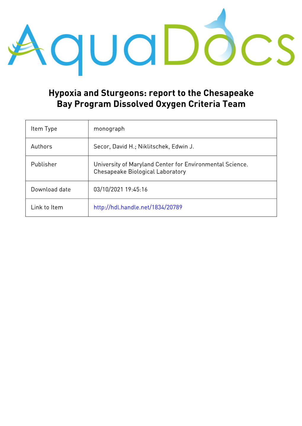 Hypoxia and Sturgeons: Report to the Chesapeake Bay Program Dissolved Oxygen Criteria Team