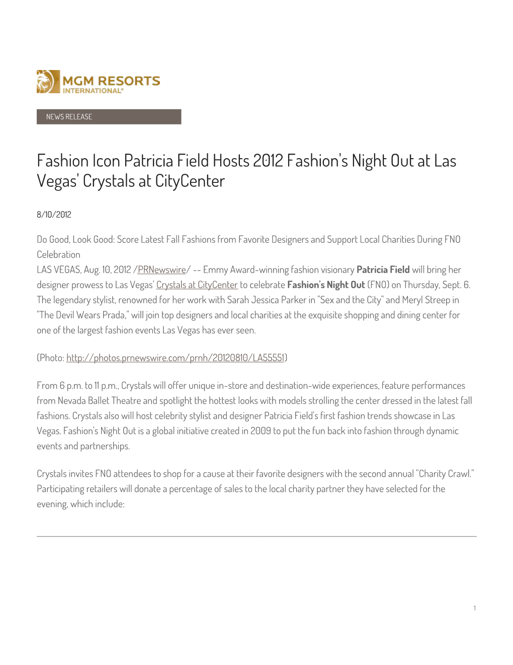Fashion Icon Patricia Field Hosts 2012 Fashion's Night out at Las Vegas' Crystals at Citycenter