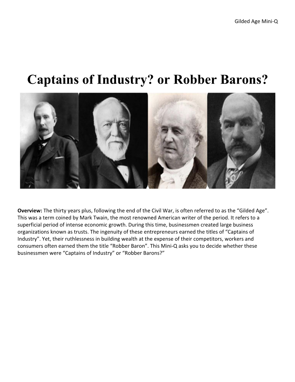 Captains of Industry? Or Robber Barons?