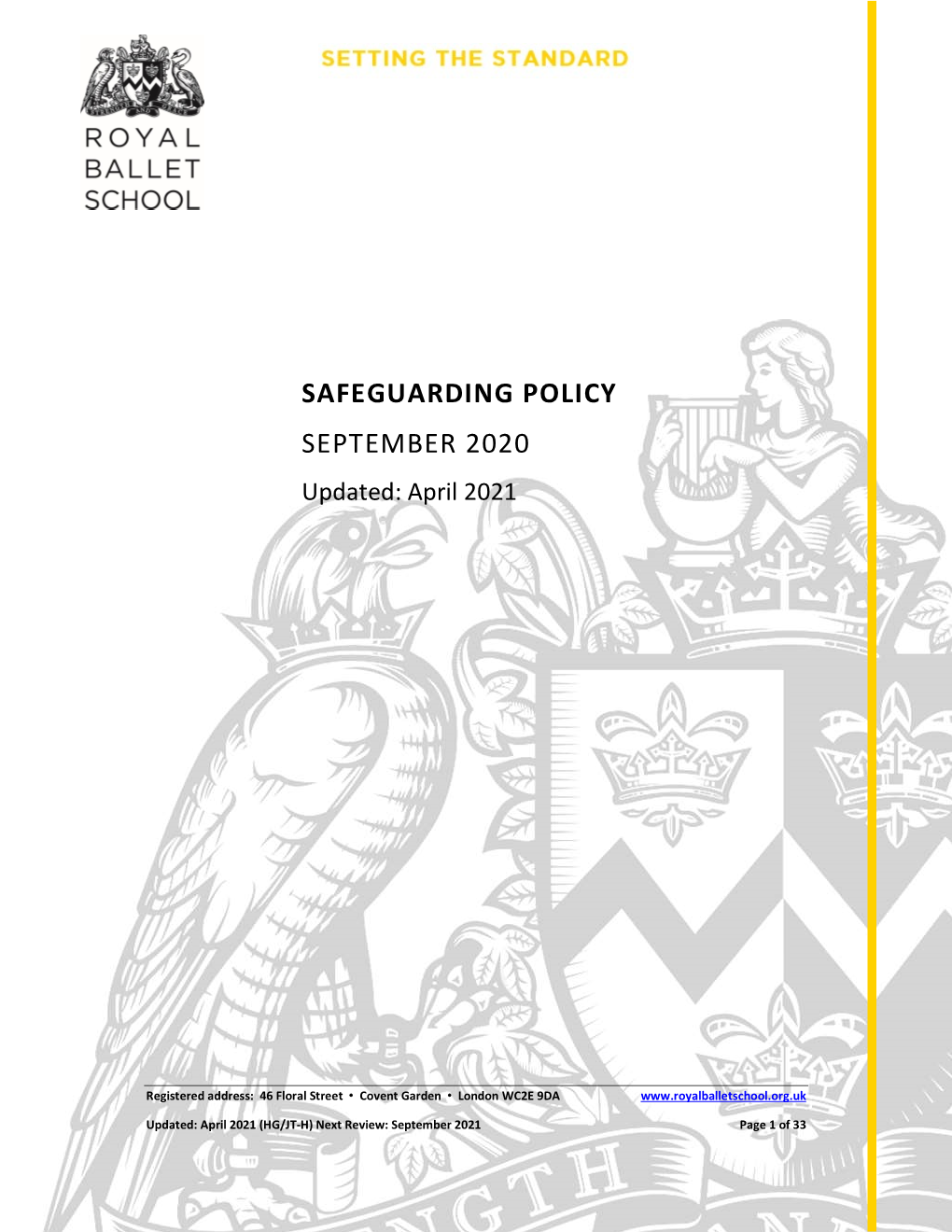 SAFEGUARDING POLICY SEPTEMBER 2020 Updated: April 2021