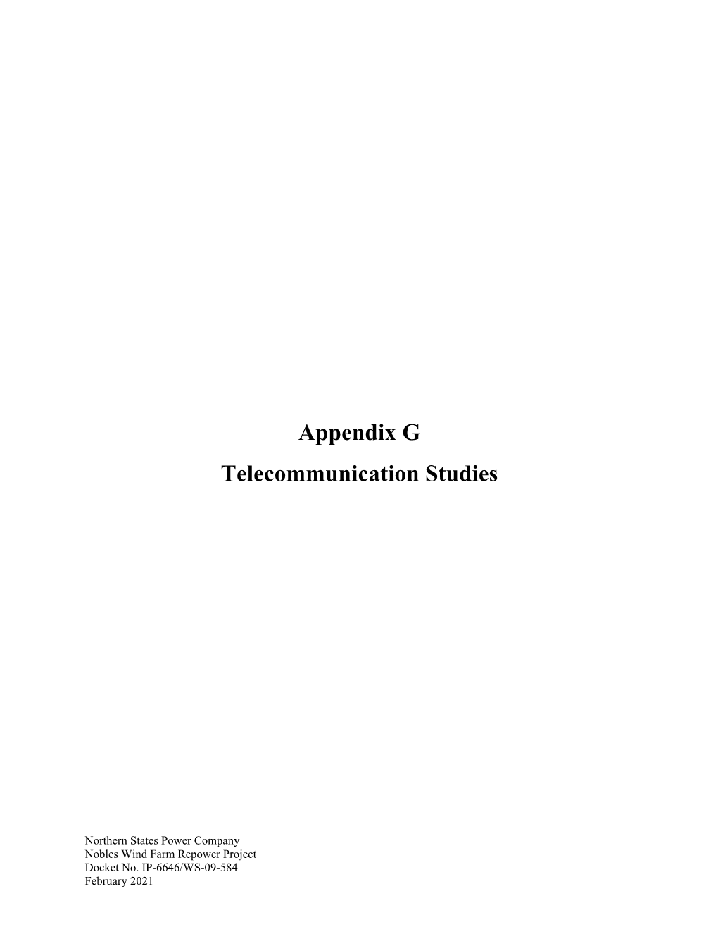 Appendix G Telecommunication Studies