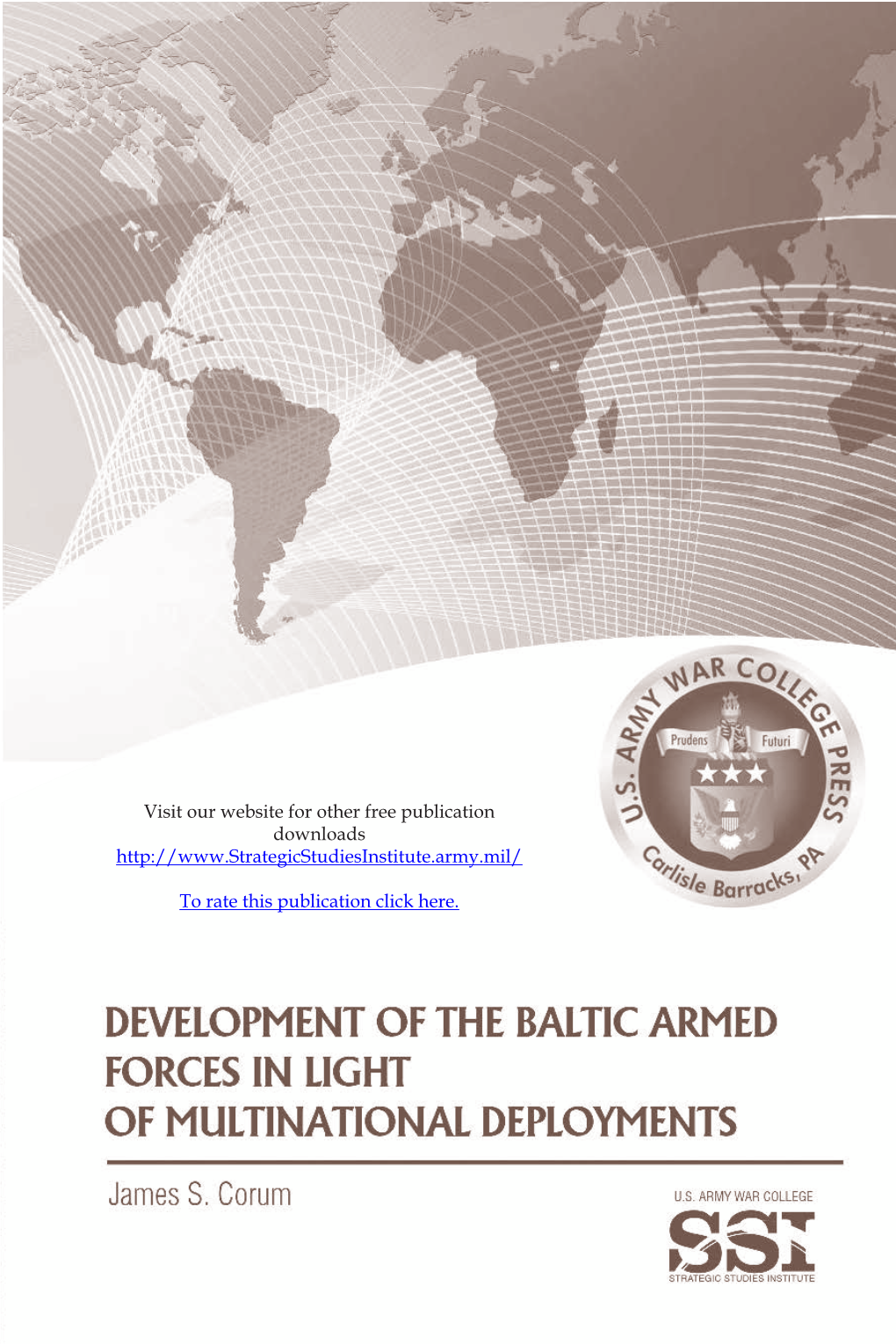Development of the Baltic Armed Forces in Light of Multinational Deployments