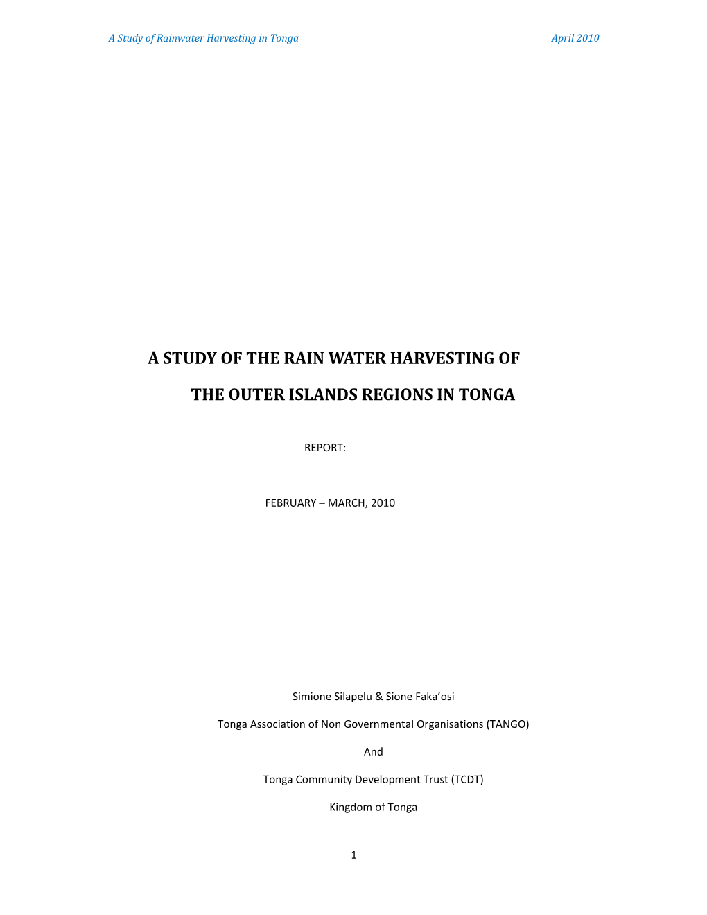 A Study of the Rain Water Harvesting of the Outer