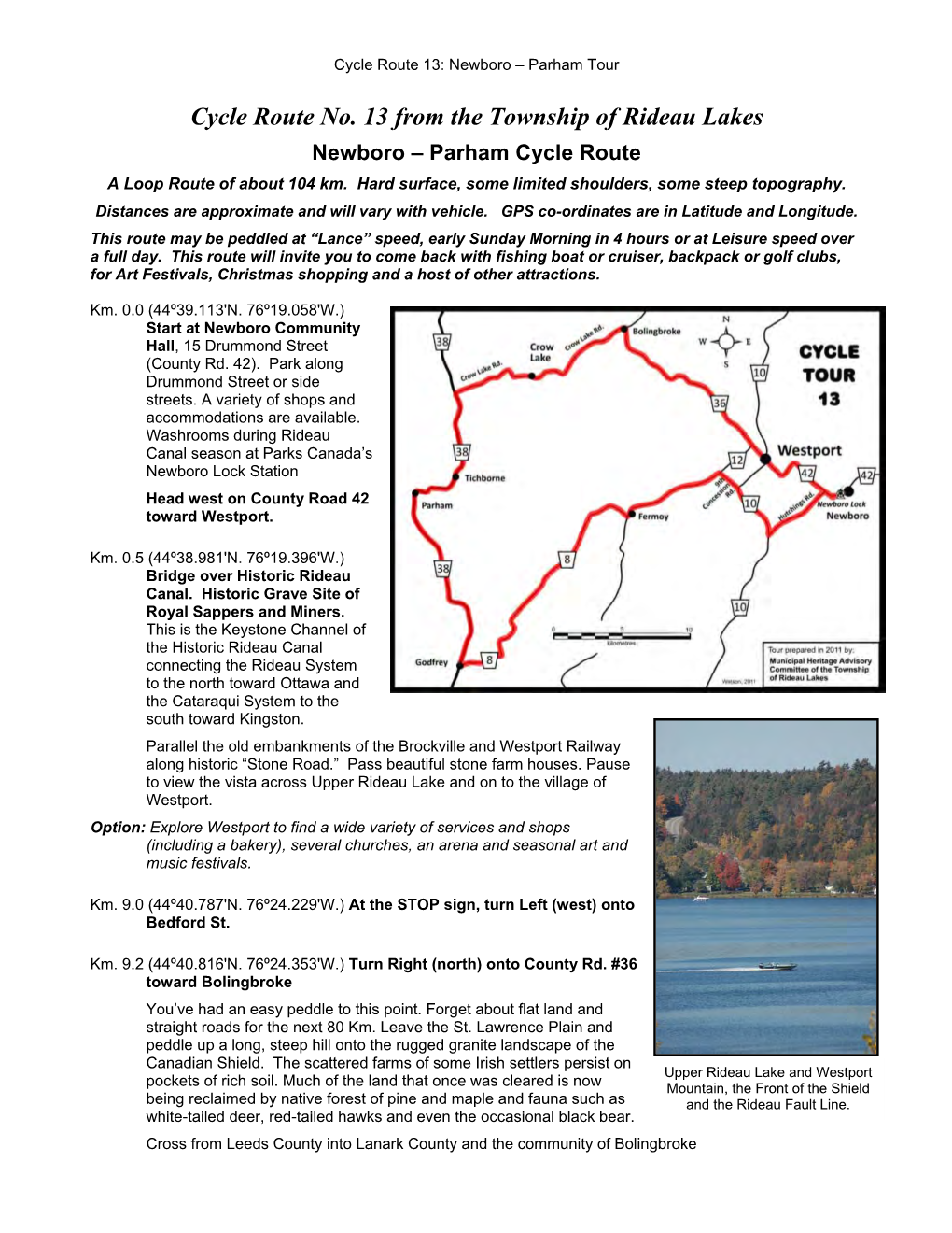 Cycle Route No. 13 from the Township of Rideau Lakes Newboro – Parham Cycle Route a Loop Route of About 104 Km