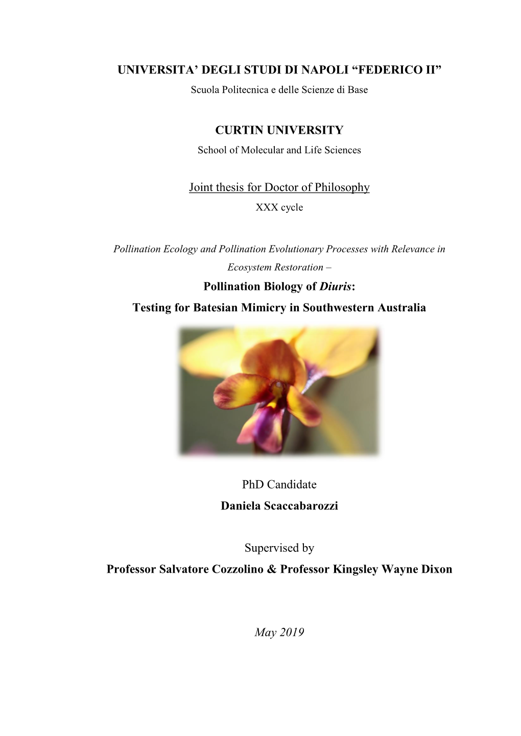 UNIVERSITA' DEGLI STUDI DI NAPOLI “FEDERICO II” CURTIN UNIVERSITY Joint Thesis for Doctor of Philosophy Pollination Biol