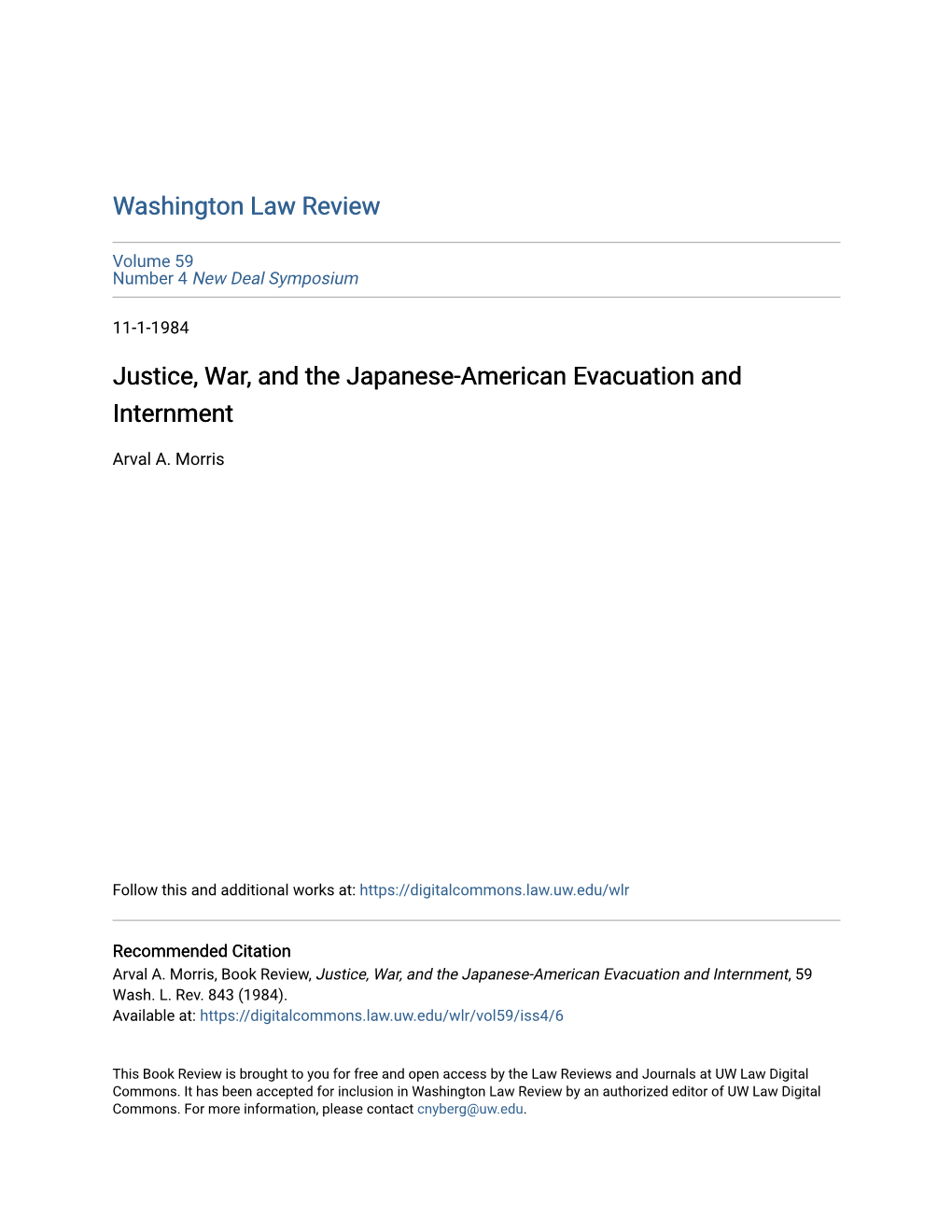 Justice, War, and the Japanese-American Evacuation and Internment