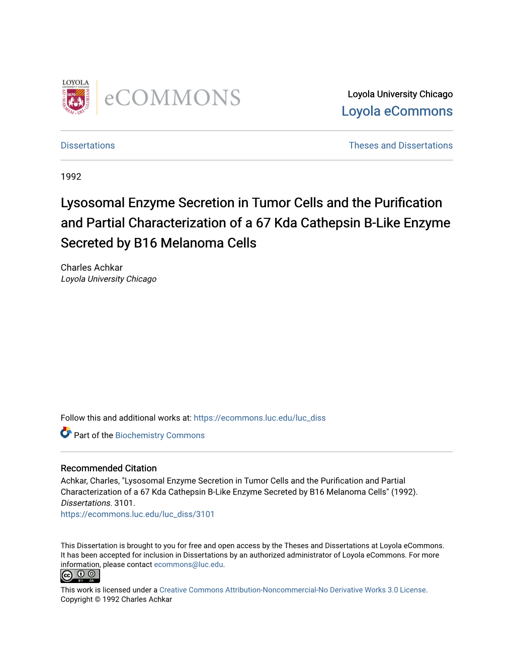 Lysosomal Enzyme Secretion in Tumor Cells and the Purification and Partial Characterization of a 67 Kda Cathepsin B-Like Enzyme Secreted by B16 Melanoma Cells