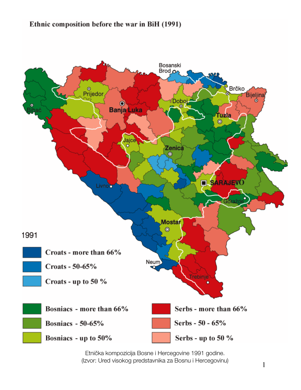 Etnička Kompozicija Bosne I Hercegovine 1991 Godine. (Izvor: Ured Visokog Predstavnika Za Bosnu I Hercegovinu) 1 Preludij Za Genocid U Srebrenici