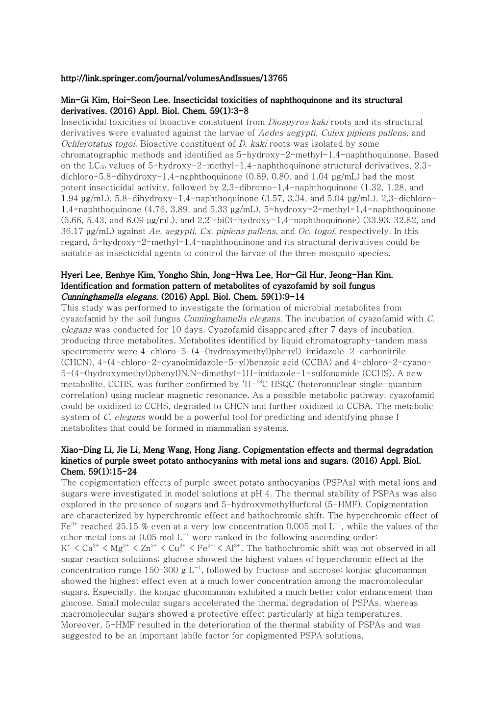 Min-Gi Kim, Hoi-Seon Lee. Insecticidal Toxicities of Naphthoquinone and Its Structural