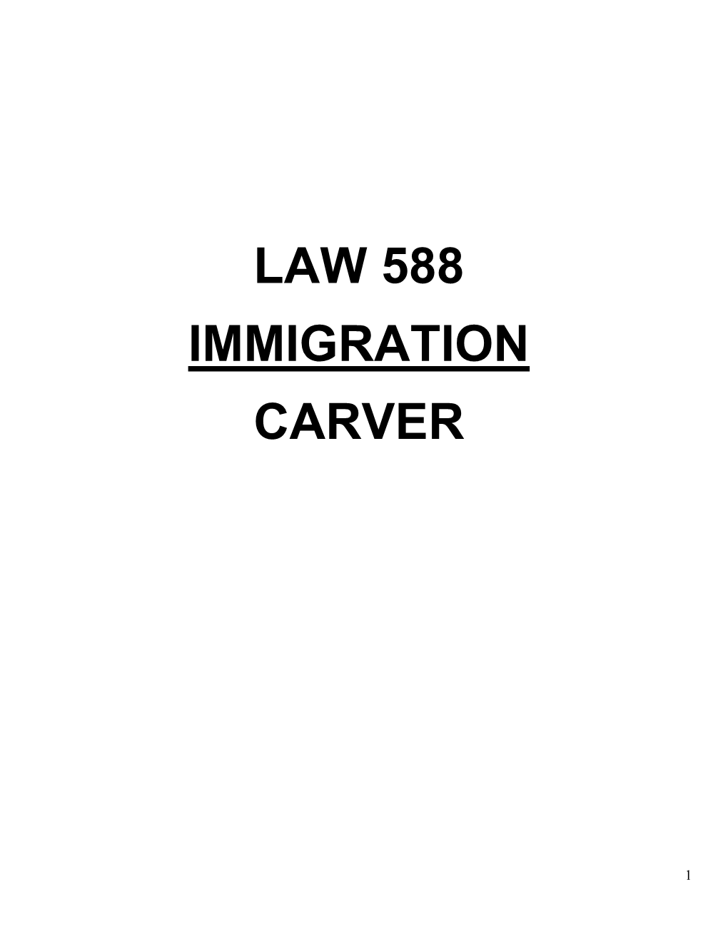 Law 588 Immigration Carver
