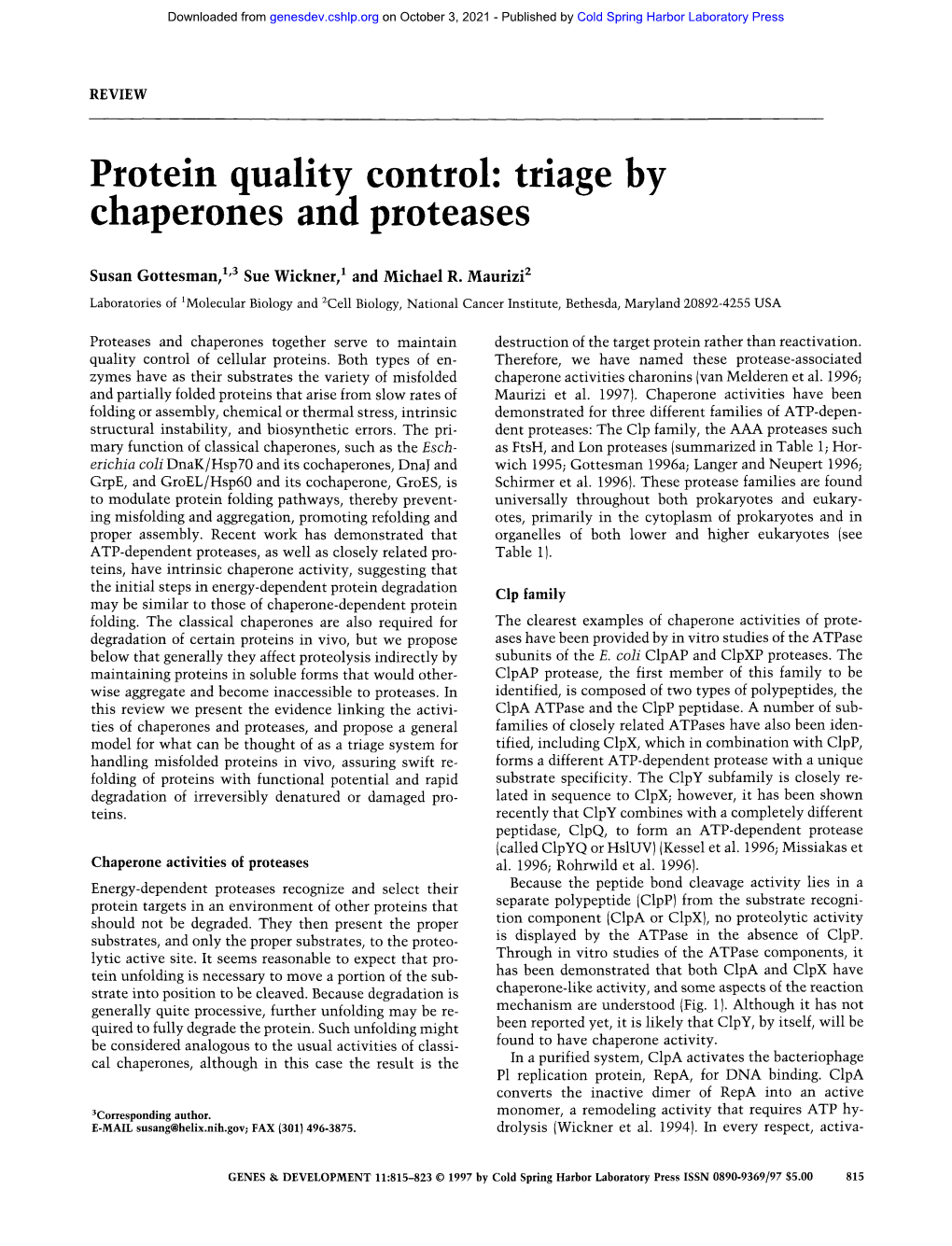 Protein Quality Control: Triage by Chaperones and Proteases